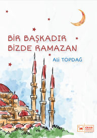 Title: Bir Baskadir Bizde Ramazan, Author: H. Emre Yaman