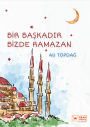 Bir Baskadir Bizde Ramazan