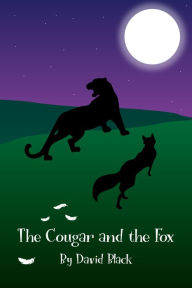 Title: The Cougar and The Fox, Author: David Black