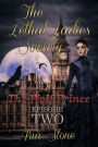 The Lethal Ladies Society: The Wolf Prince - Book 2