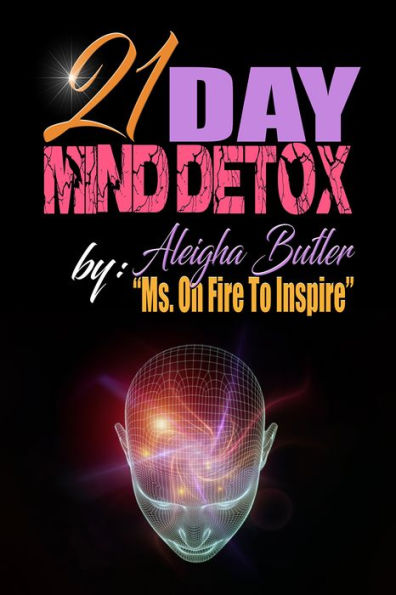 The 21 Day Mind Detox