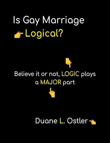 Is Gay Marriage Logical?
