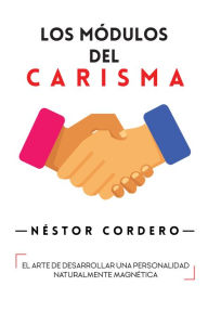 Title: Los módulos del carisma, Author: Néstor Cordero