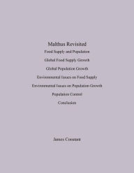 Title: Malthus Revisited, Author: James Constant