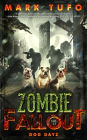 Zombie Fallout 12: Dog Dayz