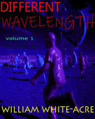 Title: Different Wavelength, Author: William White-acre