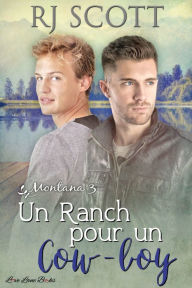 Title: Un Ranch pour un Cow-boy, Author: RJ Scott