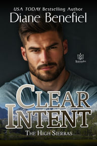 Title: Clear Intent, Author: Diane Benefiel