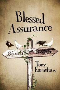 Title: Blessed Assurance, Author: Tony Earnshaw