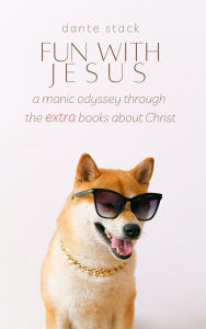 Title: Fun with Jesus, Author: Dante Stack