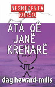 Title: Ata që janë krenarë, Author: Dag Heward-Mills