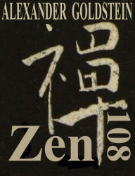 Title: Zen 108, Author: Alexander Goldstein