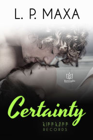 Title: Certainty, Author: L.P. Maxa