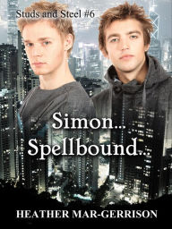 Title: Simon... Spellbound, Author: Heather Mar-Gerrison