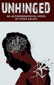 Title: Unhinged, Author: Steve Galley