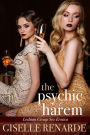 The Psychic Harem: Lesbian Group Sex Erotica
