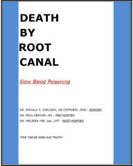 Title: Death By Root Canal, Author: Dr. Ronald S. Carlson