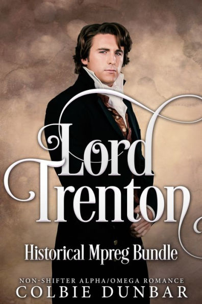 Lord Trenton Historical Mpreg Bundle