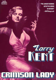 Title: Larry Kent: Crimson Lady, Author: Larry Kent