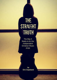 Title: The Straight Truth, Author: Eric Copeland