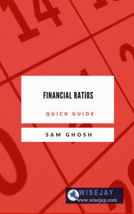 Title: Financial Ratios Quick Guide, Author: Sam Ghosh