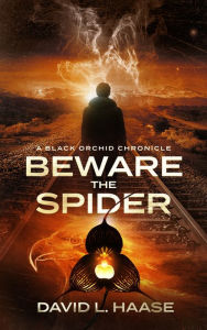 Title: Beware the Spider, Author: David L. Haase