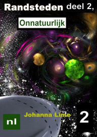 Title: Randsteden deel 2, Onnatuurlijk, Author: Johanna Lime