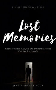 Title: Lost Memories, Author: Jean-Pierre Le Roux