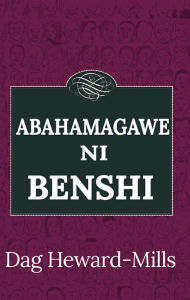 Title: Abahamagawe ni Benshi, Author: Dag Heward-Mills