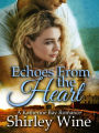Echoes from the Heart: A Katherine Bay Romance
