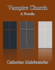 Title: Vampire Church, Author: Catherine Malebranche