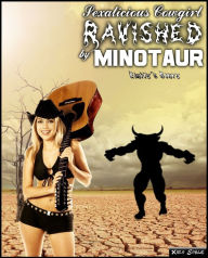 Title: Sexalicious Cowgirl Ravished by Minotaur: Emily's Story, Author: Xira Sable