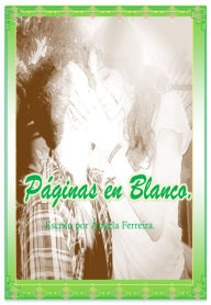 Title: Páginas en Blanco, Author: Angela Ferreira