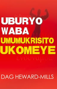 Title: Uburyo Waba Umumukrisito Ukomeye, Author: Dag Heward-Mills