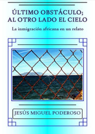 Title: Último obstáculo; al otro lado el cielo, Author: Jesús Miguel Poderoso
