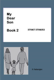 Title: My Dear Son -BookTwo, Author: N.Natarajan