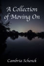 A Collection of Moving On