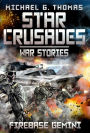 Firebase Gemini (Star Crusades: War Stories Book 2)