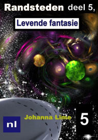 Title: Randsteden deel 5, Levende fantasie, Author: Johanna Lime
