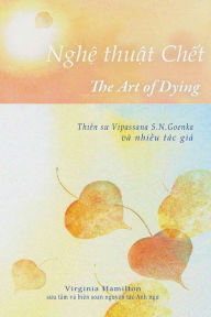 Title: Nghe thuat chet: The Art of Dying, Author: Vipassana Meditation