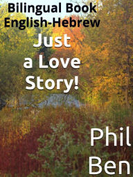 Title: Just a Love Story!, Author: Phil Ben