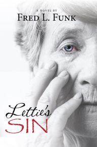 Title: Lettie's Sin, Author: Fred L. Funk