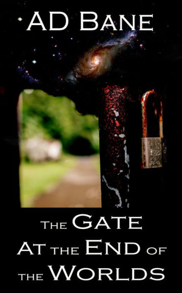The Gate At the End of the Worlds