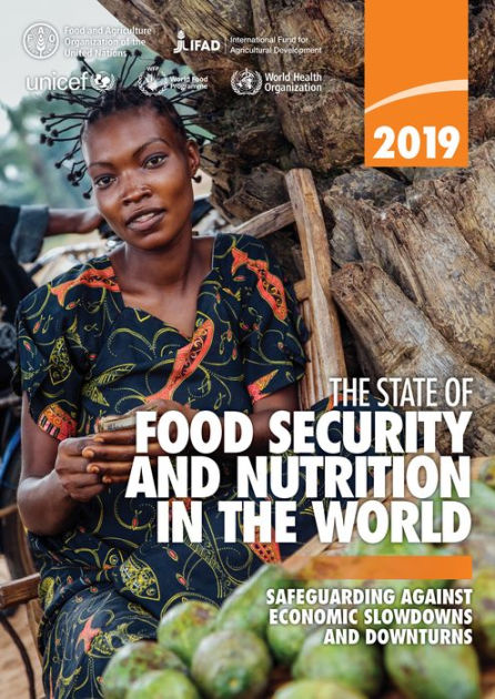 The State of Food Security and Nutrition in the World 2019 ...