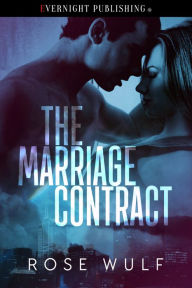 Title: The Marriage Contract, Author: Rose Wulf