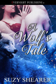 Title: A Wolf's Tale, Author: Suzy Shearer