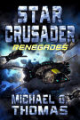 Star Crusader: Renegades