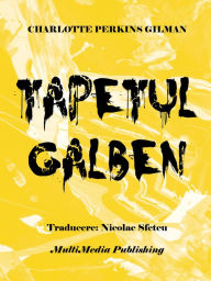 Title: Tapetul galben, Author: Nicolae Sfetcu