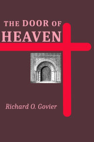 Title: The Door of Heaven, Author: Richard Govier