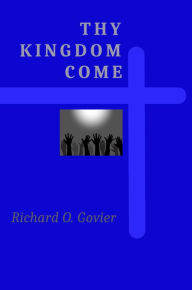 Title: Thy Kingdom Come, Author: Richard Govier